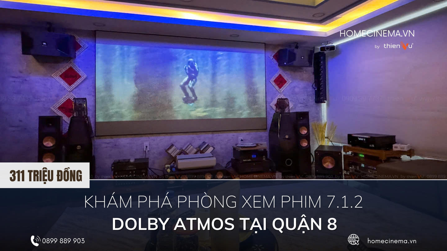 kham-pha-phong-phim-7-1-2-dolby-atmos-311-trieu-quan-8