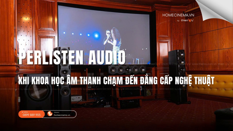 Ảnh nhỏ: PERLISTEN: Khi Khoa Học Âm Thanh Chạm Đến Đẳng Cấp Nghệ Thuật