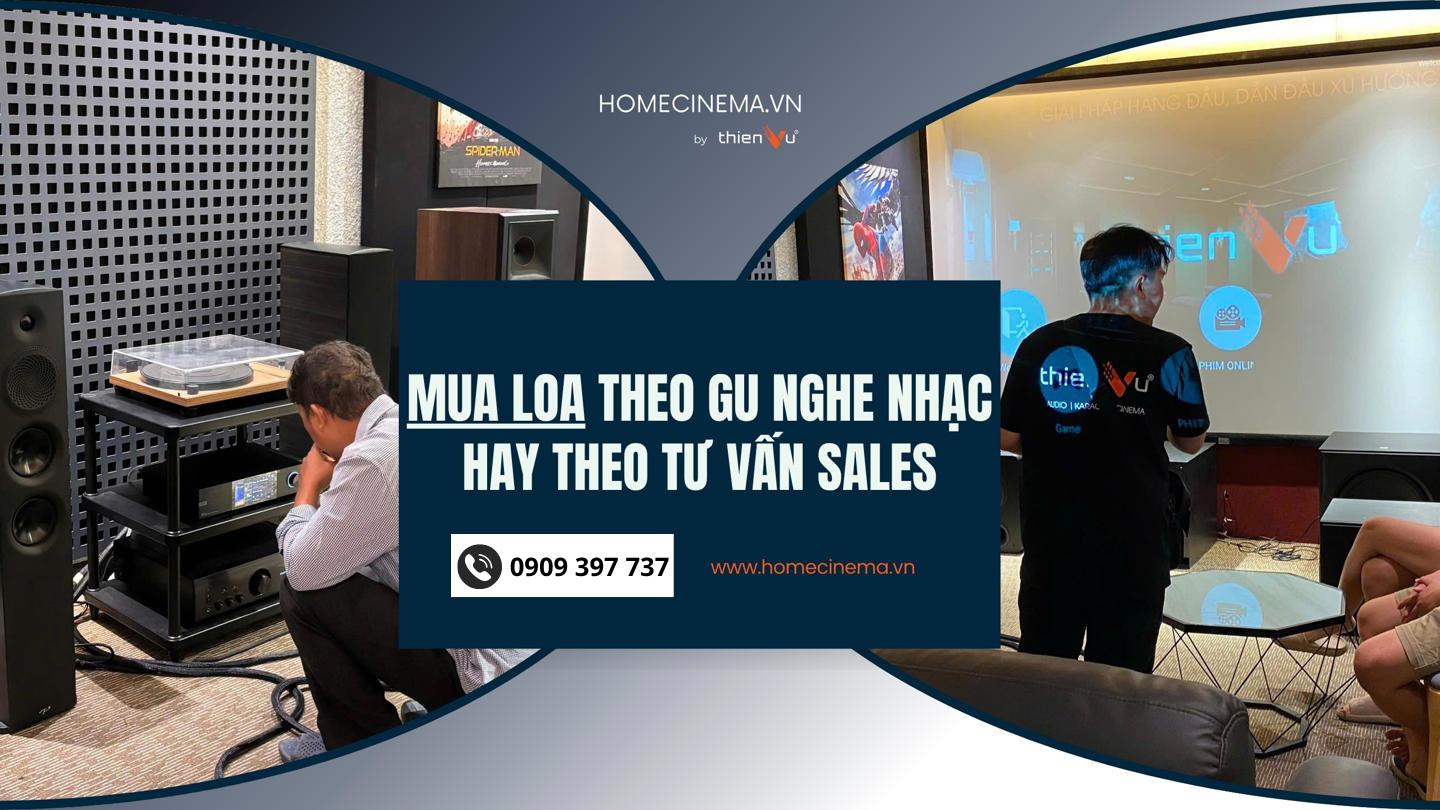 mua-loa-theo-gu-nghe-nhac-hay-theo-tu-van-cua-sales