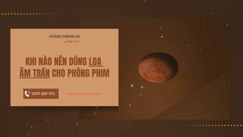 Ảnh nhỏ: Khi Nào Nên Dùng Loa Âm Trần Cho Phòng Phim