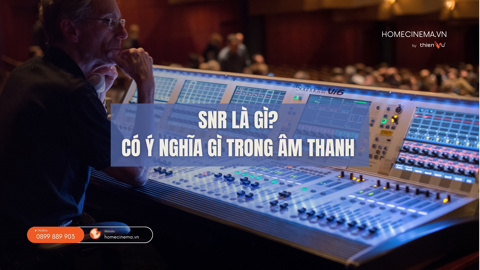 Ảnh nhỏ: SNR là gì? Có Ý Nghĩa Gì Trong Âm Thanh