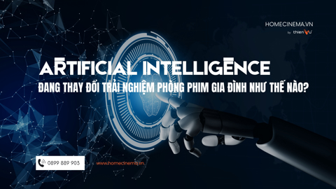 Ảnh nhỏ: AI Đang Thay Đổi Trải Nghiệm Phòng Phim Gia Đình Như Thế Nào?