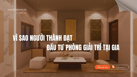 Ảnh nhỏ: Vì Sao Người Thành Đạt Đầu Tư Phòng Giải Trí Tại Gia