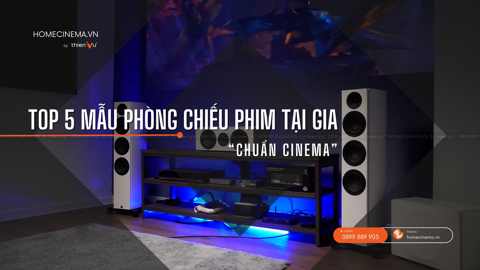 Ảnh nhỏ: Top 5 Mẫu Phòng Chiếu Phim Tại Gia "Chuẩn Cinema" Dẫn Đầu Xu Hướng